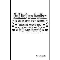 God Knit You Together in Your Mother’s... Adoption Notebook: Adoption Journal/Notebook Novelty Gift for New Adoptive Parents 6