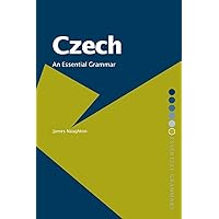 Czech: An Essential Grammar (Routledge Essential Grammars) Czech: An Essential Grammar (Routledge Essential Grammars) Paperback