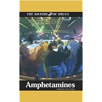 Amphetamines (History of Drugs (Hardcover)) Amphetamines (History of Drugs (Hardcover)) Library Binding Paperback