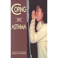 Coping with Asthma Coping with Asthma Hardcover