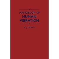 Handbook of Human Vibration Handbook of Human Vibration Kindle Paperback