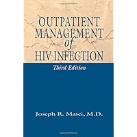 Outpatient Management of HIV Infection, Third Edition Outpatient Management of HIV Infection, Third Edition Paperback