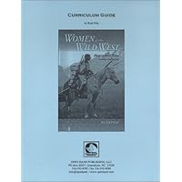 Women of the Wild West (Curriculum Guide) Women of the Wild West (Curriculum Guide) Hardcover Paperback