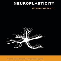 Neuroplasticity: (The MIT Press Essential Knowledge series) (The MIT Press Essential Knowledge Series) Neuroplasticity: (The MIT Press Essential Knowledge series) (The MIT Press Essential Knowledge Series) Paperback Kindle Audible Audiobook Audio CD