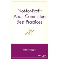Not-for-Profit Audit Committee Best Practices Not-for-Profit Audit Committee Best Practices Kindle Hardcover