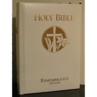 Holy Bible Remembrance Edition (King James Version) Holy Bible Remembrance Edition (King James Version) Imitation Leather Paperback