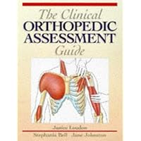 The Clinical Orthopedic Assessment Guide The Clinical Orthopedic Assessment Guide Paperback