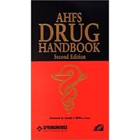 AHFS Drug Handbook AHFS Drug Handbook Paperback