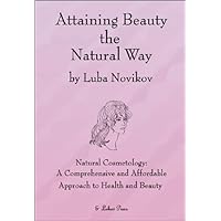 Attaining Beauty the Natural Way