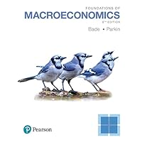 Foundations of Macroeconomics Plus MyLab Economics with Pearson eText -- Access Card Package (The Pearson Series in Economics)
