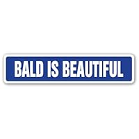 BALD IS BEAUTIFUL Street Sign cancer pink cure strength powerful | Indoor/Outdoor | 18