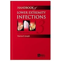 Handbook of Lower Extremity Infections Handbook of Lower Extremity Infections Paperback Mass Market Paperback