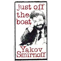 Yakov Smirnoff- Just Off The Boat