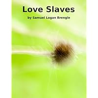 Love-Slaves Love-Slaves Kindle Hardcover