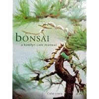 Bonsai (A Care Manual) Bonsai (A Care Manual) Hardcover Paperback