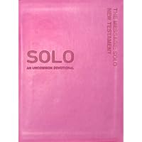 The Message Solo New Testament: An Uncommon Devotional The Message Solo New Testament: An Uncommon Devotional Imitation Leather Paperback Diary