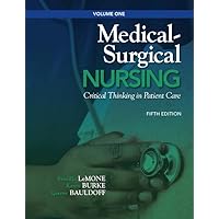 Medical-Surgical Nursing, Volume 1: Critical Thinking in Patient Care Medical-Surgical Nursing, Volume 1: Critical Thinking in Patient Care Hardcover