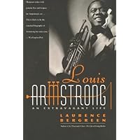 Louis Armstrong: An Extravagant Life Louis Armstrong: An Extravagant Life Kindle Hardcover Paperback