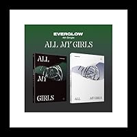 EVERGLOW ALL MY GIRLS 4th Mini Album 2 Version SET CD+88p PhotoBook+1p Folding Poster on Pack+2p PhotoCard+1p PostCard+1ea Tattoo Sticker+Tracking Sealed