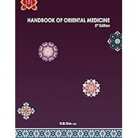 Handbook of Oriental Medicine (5th edition) Handbook of Oriental Medicine (5th edition) Hardcover
