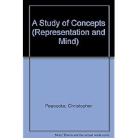 A Study of Concepts (Representation and Mind) A Study of Concepts (Representation and Mind) Hardcover Paperback