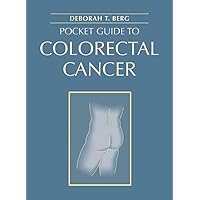 Pocket Guide to Colorectal Cancer Pocket Guide to Colorectal Cancer Paperback