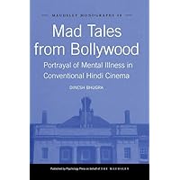 Mad Tales from Bollywood (Maudsley Series) Mad Tales from Bollywood (Maudsley Series) Paperback Kindle Hardcover