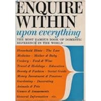 Enquire Within Upon Everything Enquire Within Upon Everything Hardcover