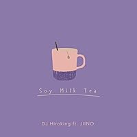 Soy Milk Tea (feat. Jiino) Soy Milk Tea (feat. Jiino) MP3 Music