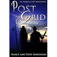 Post Grid: An Arizona EMP Adventure Post Grid: An Arizona EMP Adventure Paperback Kindle