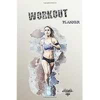 WORKOUT PLANNER: Follow your workout / training day after day with this journal. FOR WOMEN