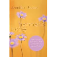 Hannah's Hope: Seeking God's Heart in the Midst of Infertility, Miscarriage, and Adoption Loss Hannah's Hope: Seeking God's Heart in the Midst of Infertility, Miscarriage, and Adoption Loss Paperback Kindle Audible Audiobook Audio CD