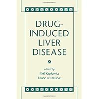 Drug-Induced Liver Disease Drug-Induced Liver Disease Hardcover Paperback