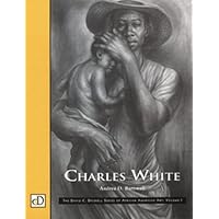 Charles White (David C. Driskell Series of African American Art) Charles White (David C. Driskell Series of African American Art) Hardcover