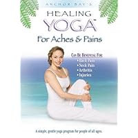 Healing Yoga For Aches & Pains