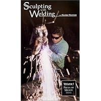 Sculpting with Welding with Hunter Herman, Vol. 1 Sculpting with Welding with Hunter Herman, Vol. 1 VHS Tape DVD