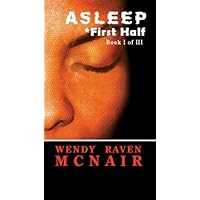 ASLEEP [First Half] (Asleep trilogy) ASLEEP [First Half] (Asleep trilogy) Kindle Paperback