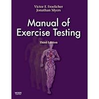 Manual of Exercise Testing Manual of Exercise Testing Hardcover Paperback