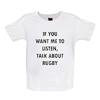 Want Me to Listen, Talk About Rugby - Organic Baby/Toddler T-Shirt