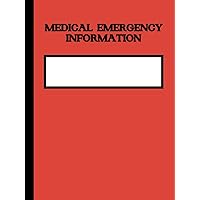 Medical Emergency Information: All Of Your Emergency Medical Information In One Hardback Book Medical Emergency Information: All Of Your Emergency Medical Information In One Hardback Book Hardcover Paperback
