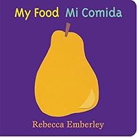 My Food / Mi Comida (English and Spanish Edition) My Food / Mi Comida (English and Spanish Edition) Board book Paperback