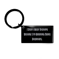 New Model Railroads Gifts, I Don't Need Therapy Because I'm Building, Perfect Keychain For Friends, Black Keyring From Friends, Modelrailroadslovegifts, Model trains, Railway models, Toy trains, Model