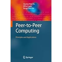 Peer-to-Peer Computing: Principles and Applications Peer-to-Peer Computing: Principles and Applications Kindle Hardcover Paperback