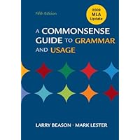 A Commonsense Guide to Grammar and Usage With 2009 MLA Update A Commonsense Guide to Grammar and Usage With 2009 MLA Update Spiral-bound