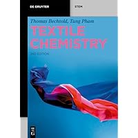 Textile Chemistry (De Gruyter STEM) Textile Chemistry (De Gruyter STEM) Kindle Perfect Paperback