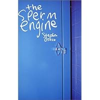 The Sperm Engine The Sperm Engine Paperback