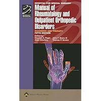 Hospital for Special Surgery Manual of Rheumatology and Outpatient Orthopedic Disorders: Diagnosis and Therapy Hospital for Special Surgery Manual of Rheumatology and Outpatient Orthopedic Disorders: Diagnosis and Therapy Paperback