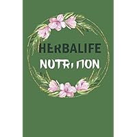 Herbalife Nutrition Journal: Lined journal for vegan which can be used as daily fitness tracker, taking notes of herbal recipe tips, and perfect for dieting people, 120 pages (6
