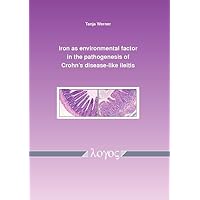 Iron as Environmental Factor in the Pathogenesis of Crohn's Disease-Like Ileitis