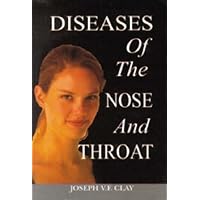 Diseases of Nose & Throat Diseases of Nose & Throat Paperback